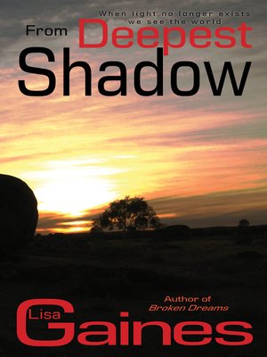 cover image of From Deepest Shadow